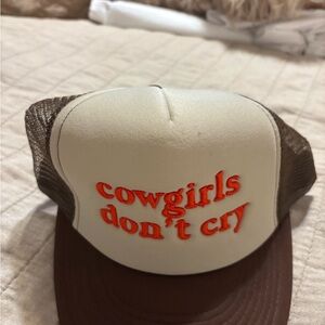 Cowgirls Don't Cry Trucker Hat